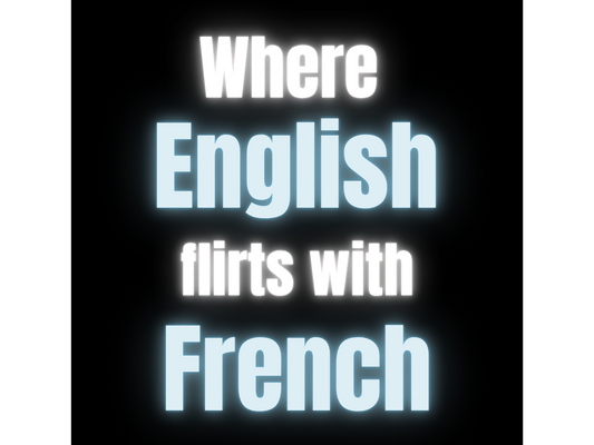 when English meets French